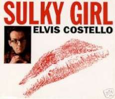 ELVIS COSTELLO CDS SULKY GIRL +2/ STICKER UK IMPORT NEW