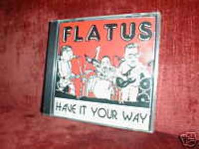 RARE FLATUS CD HAVE IT YOUR OWN WAY PRIV PRESS N SEALED