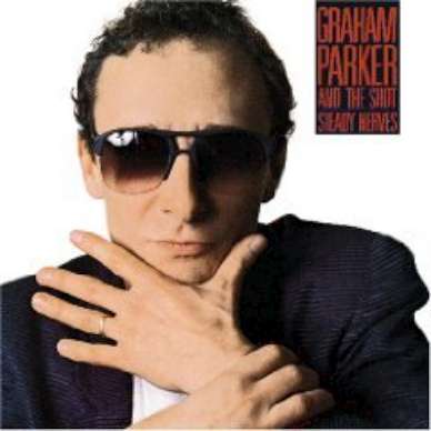 GRAHAM PARKER & THE SHOT CD STEADY NERVES GERMAN 1ST PR