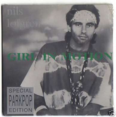 NILS LOFGREN CDS GIRL IN MOTION SPECIAL PARK POP ED NEW